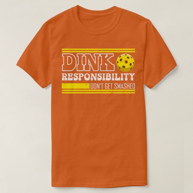 Pickleball Dink Responsibility Retro Pickleball Pl T-Shirt (Design Front)