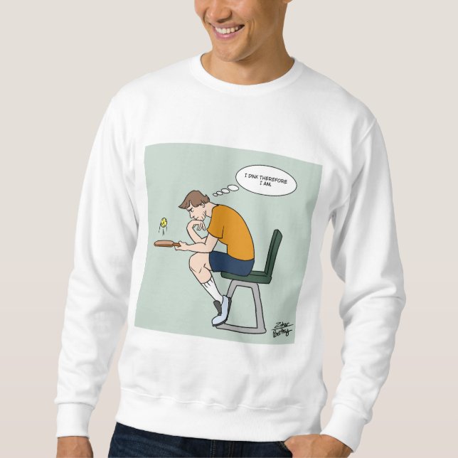 Pickleball: Dink T-Shirt Sweatshirt (Front)