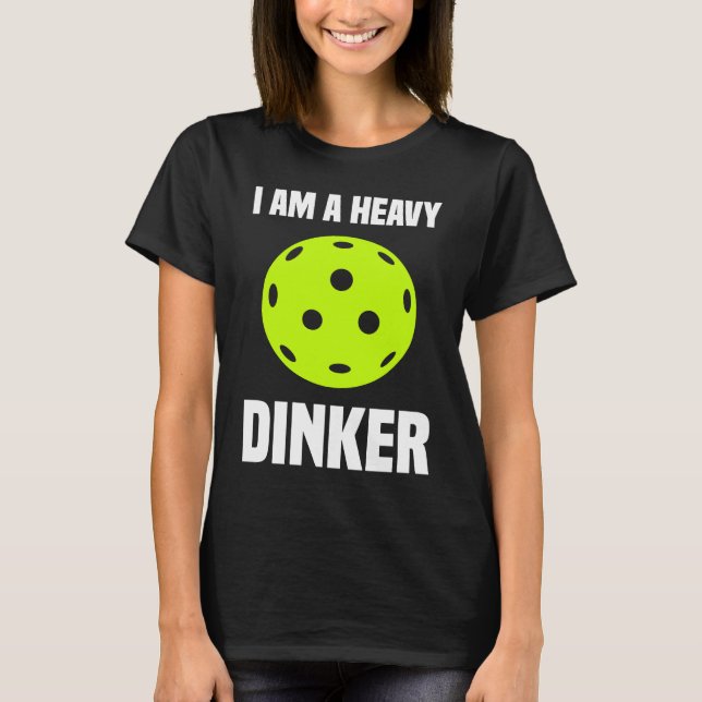 Pickleball   Dinker Pun Pickleball T-Shirt (Front)