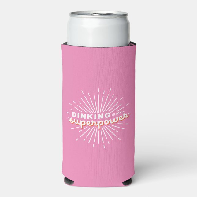 Pickleball Dinking is My Superpower Funny Gift Seltzer Can Cooler (Seltzer Front)