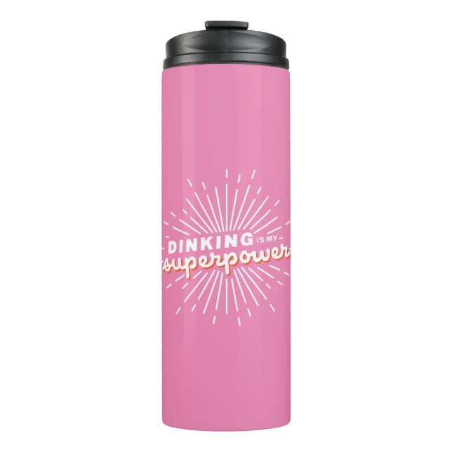 Pickleball Dinking is My Superpower Funny Gift Thermal Tumbler (Front)