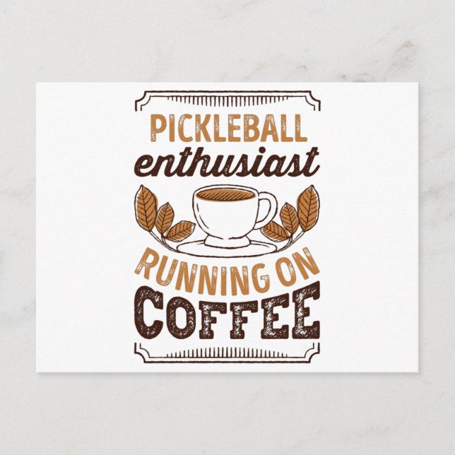 Pickleball Enthusiast running on Coffee Gift Postcard (Front)
