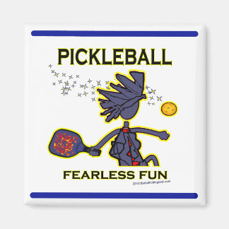 Pickleball Fearless Fun Magnet