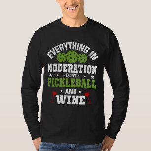Pickleball For Men Women Cool Pickleball Wine T-Shirt