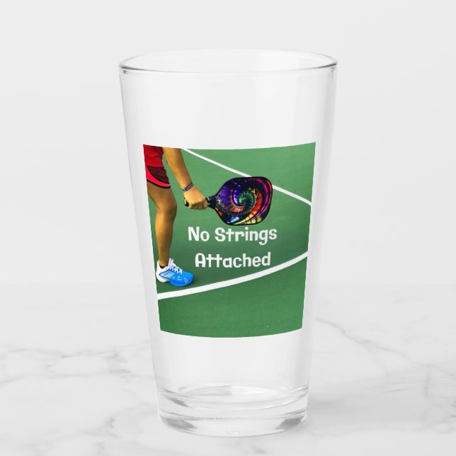 Pickleball Funny No Strings Attached Glass (Front)