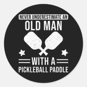 Pickleball Gift Never underestimate an Old Man Classic Round Sticker