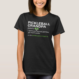 Pickleball Grandpa Definition Granddaughter's Bigg T-Shirt