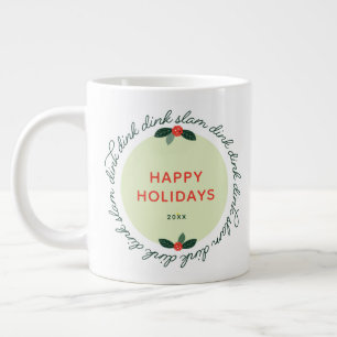 Pickleball Happy Holidays Custom Year Wreath Large Coffee Mug