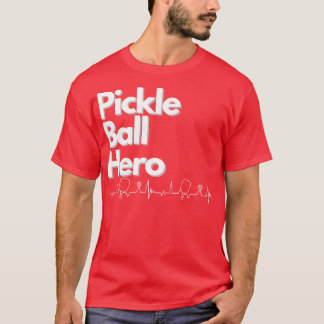Pickleball Hero Design T-Shirt