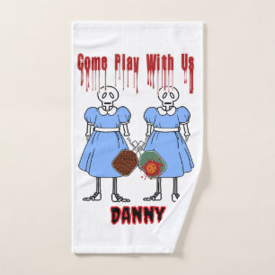 Pickleball Horror Twins Come Play with Us  Hand Towel
