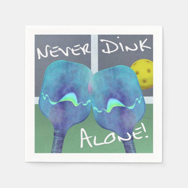 Pickleball Humour Never Dink Alone Cocktail Napkin (Front)