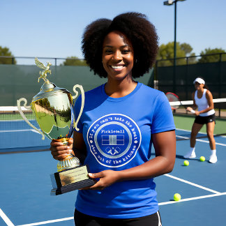 Pickleball: If you can't take the heat / blue  T-Shirt