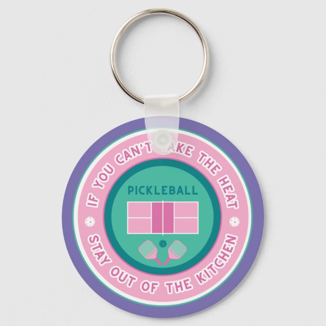 Pickleball: If you can't take the heat... Key Ring (Front)