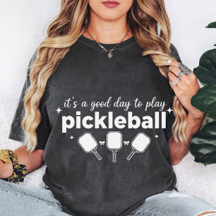 Pickleball is a Good Day Funny Sport Lover Gift T-Shirt