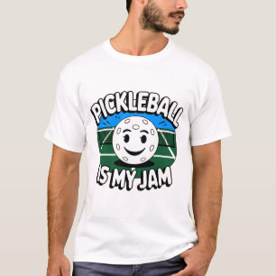 Pickleball Is My Jam T-Shirt Cool Ball Guy Fun Tee