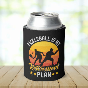 Pickleball Is my Retirement Plan Funny Pickleball Can Cooler