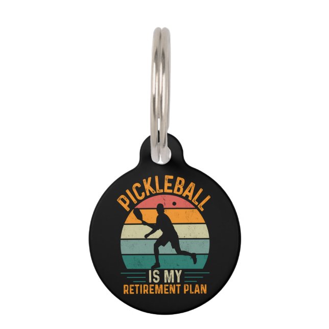Pickleball Is My Retirement Plan Pet Tag (Front)