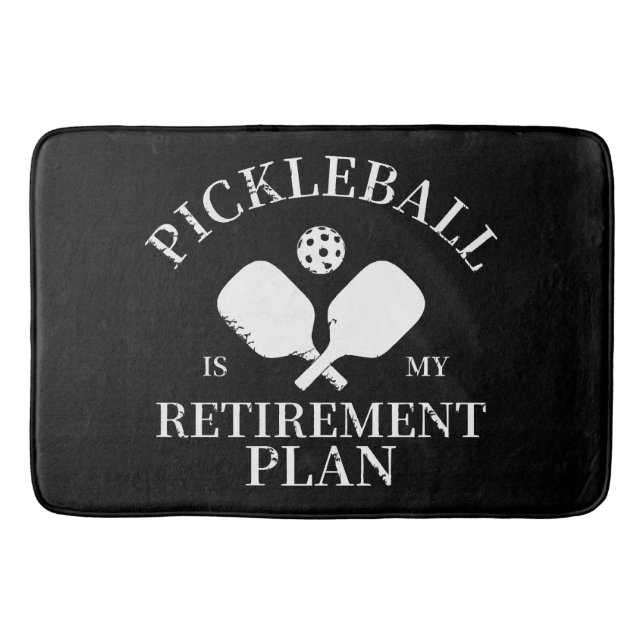 pickleball is my retirement plant bath mat (Front)