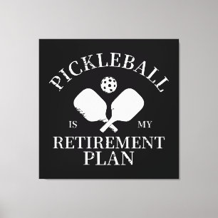 pickleball is my retirement plant canvas print