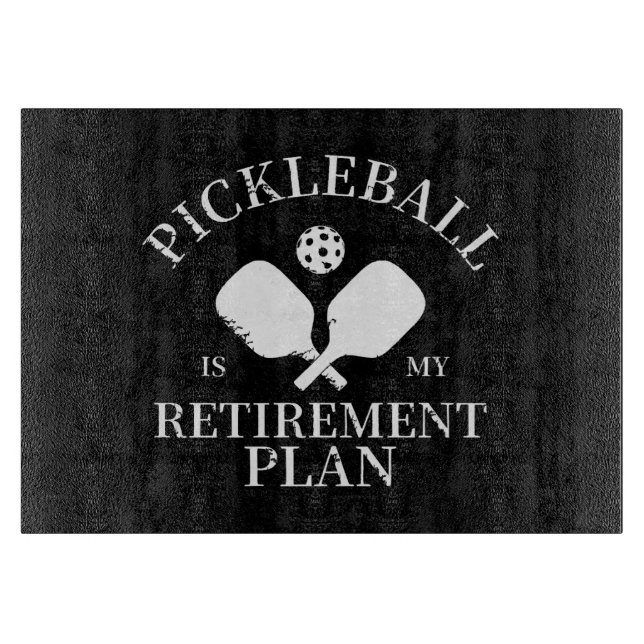 pickleball is my retirement plant cutting board (Front)