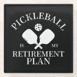 pickleball is my retirement plant glass coaster