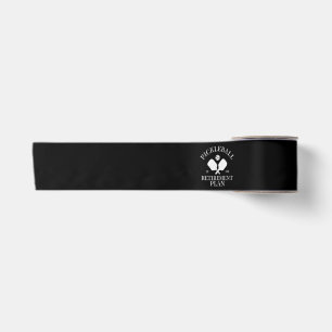 pickleball is my retirement plant satin ribbon