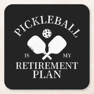 pickleball is my retirement plant square paper coaster