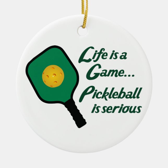 Pickleball is Serious Ceramic Tree Decoration (Front)