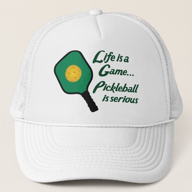 Pickleball is Serious Trucker Hat (Front)