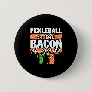 Pickleball is the bacon of sports jokes funny 6 cm round badge