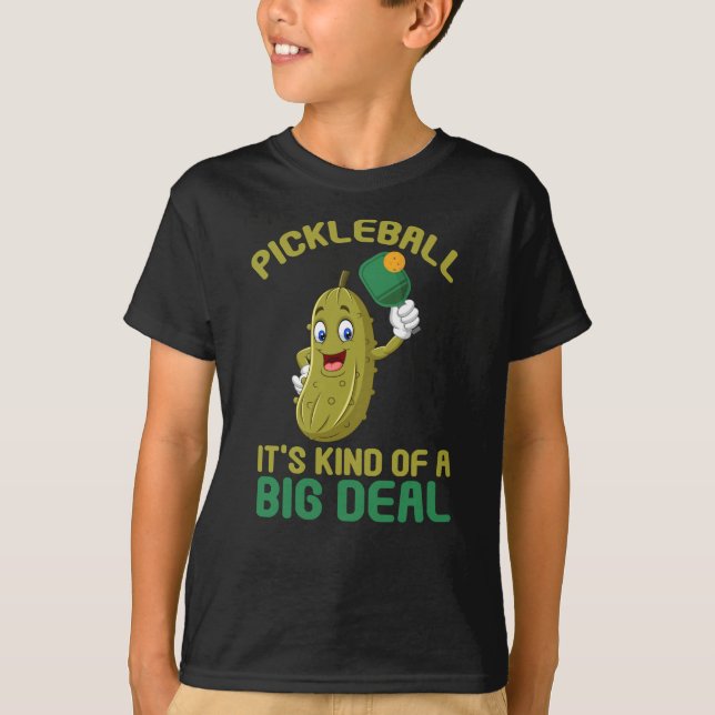 Pickleball Kid Big Deal Pickle Sport T-Shirt (Front)
