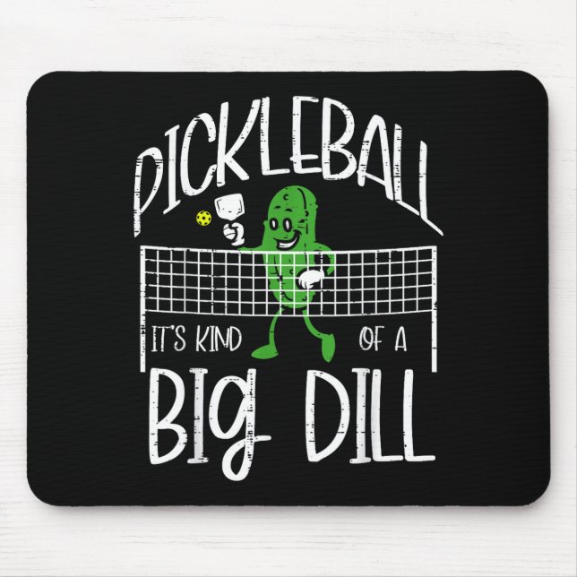 Pickleball kind of big dill funny pickle ball wome mouse mat (Front)