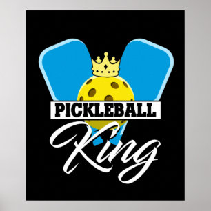 Pickleball King - Funny Pickleball Champion Poster