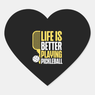 Pickleball Life Is Better Playing  Heart Sticker