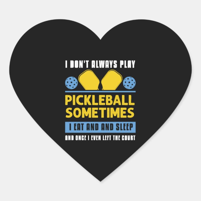 Pickleball Lovers Funny Pickleball           Heart Sticker (Front)