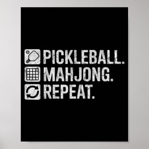Pickleball mahjong repeat funny game lover quote  poster