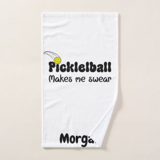 Pickleball Makes Me Swear – Funny Pickleball  Hand Towel