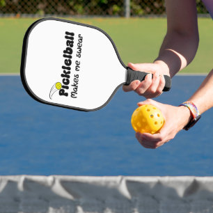 Pickleball Makes Me Swear – Funny Pickleball Paddle