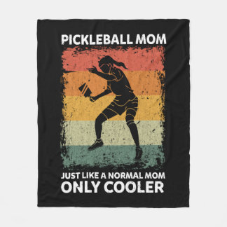 Pickleball Mum Like A Normal Mum Only Cooler Fleece Blanket