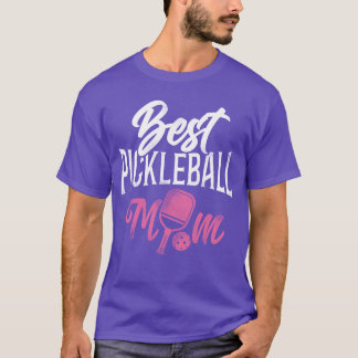Pickleball Mum Mother Best gift T-Shirt