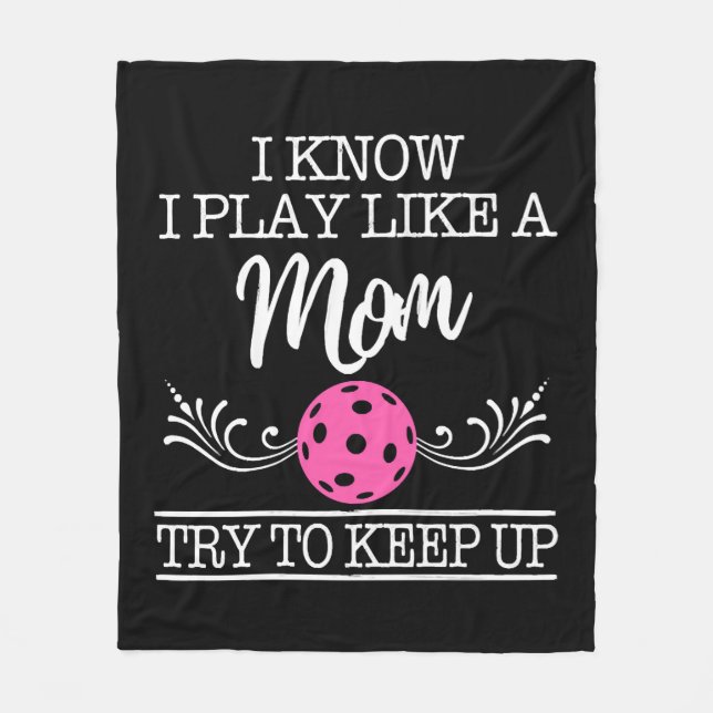 Pickleball Mum Try To Keep Up Women's Fleece Blanket (Front)