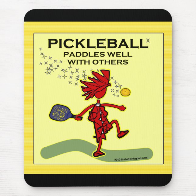Pickleball Paddles Well With Others Mouse Mat (Front)
