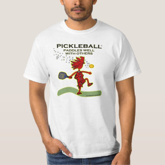 Pickleball Paddles Well With Others T-Shirt