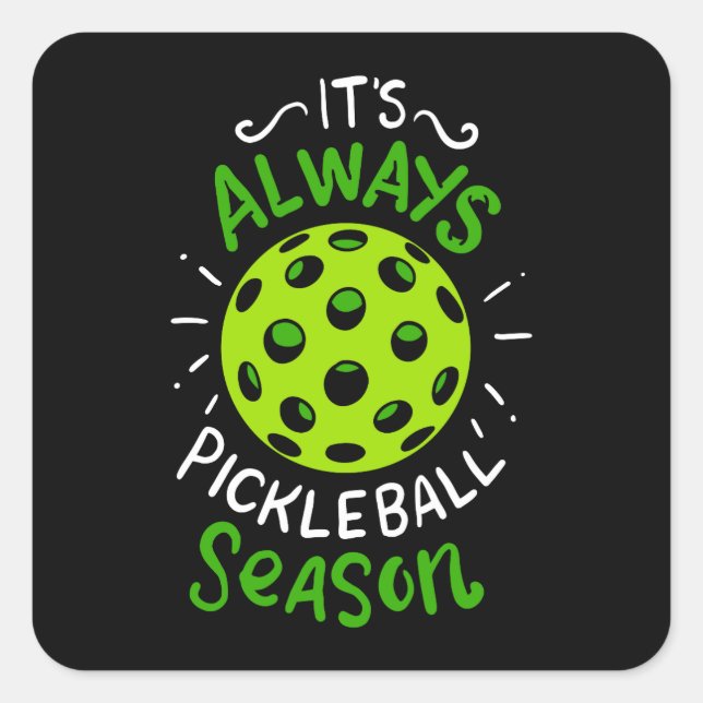 Pickleball - Pickleball Season Square Sticker (Front)