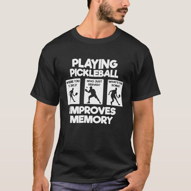 Pickleball Player  Ball Playing Pickleball Improve T-Shirt (Front)