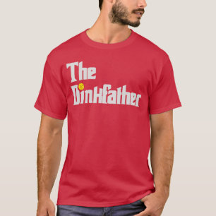 Pickleball Player Dad Funny Dink Father Pun Paddle T-Shirt