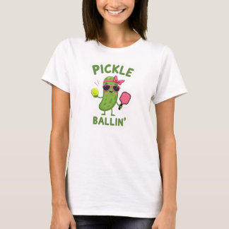 Pickleball Player Gift – “Pickle Ballin’”  T-Shirt