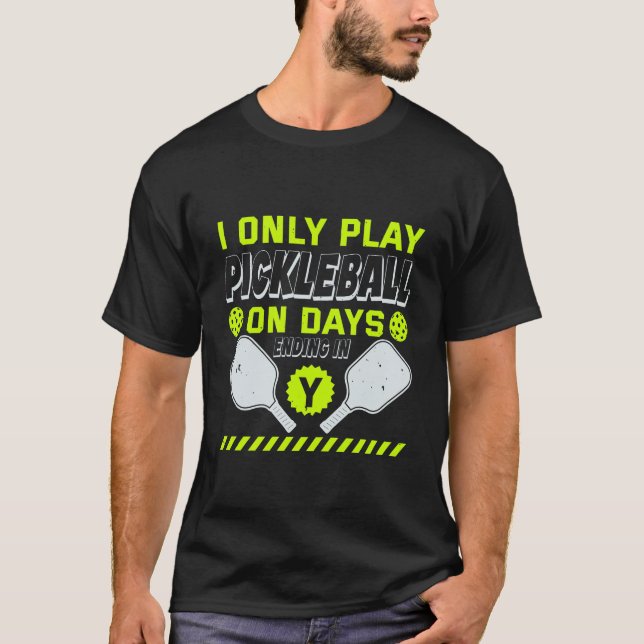 pickleball player gift T-Shirt (Front)