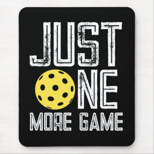 Pickleball Player "Just One More Game" Mouse Mat