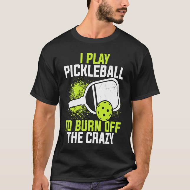 Pickleball Player Paddle Sport Game Match Pickleba T-Shirt (Front)